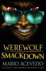 Werewolf Smackdown