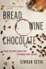 Bread Wine Chocolate