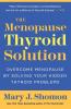 The Menopause Thyroid Solution