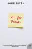 Kill Your Friends (Revised)
