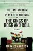 Fine Wisdom and Perfect Teachings of the Kings of Rock and Roll
