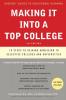 Making It Into a Top College 2nd Edition