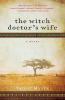 Witch Doctor's Wife