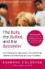 Bully the Bullied and the Bystander (Updated)