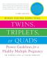 When You're Expecting Twins Triplets or Quads 3rd Edition