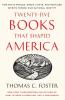 Twenty-Five Books That Shaped America