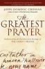 Greatest Prayer The