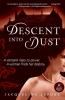 Descent Into Dust