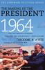 Making of the President 1964