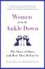 Women from the Ankle Down