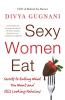 Sexy Women Eat