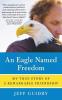 Eagle Named Freedom