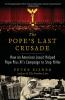 Pope's Last Crusade PB