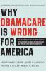Why Obamacare Is Wrong for America