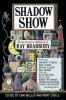 Shadow Show