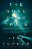 Gone Dead Train