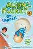Alien in My Pocket #4: On Impact!