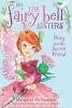 Fairy Bell Sisters #2: Rosy and the Secret Friend
