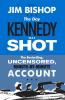 Day Kennedy Was Shot