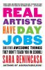Real Artists Have Day Jobs