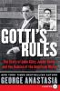Gotti's Rules