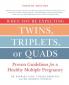When You're Expecting Twins Triplets or Quads 4th Edition