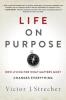 Life on Purpose