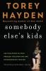 Somebody Else's Kids
