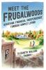 Meet the Frugalwoods