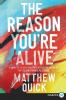 Reason You're Alive LP The