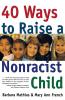 40 Ways to Raise a Nonracist Child