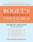 Roget's International Thesaurus 8th Edition