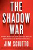 Shadow War