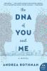 DNA of You and Me