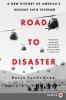 Road to Disaster