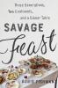 Savage Feast