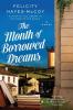 Month of Borrowed Dreams