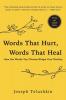 Words That Hurt Words That Heal Revised Edition
