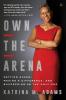 Own the Arena