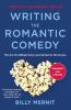 Writing the Romantic Comedy 20th Anniversary Expanded and Updated Edition