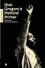 Dick Gregory's Political Primer