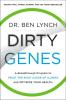 DIRTY GENES