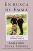 In Search of Emma \ En Busca de Emma (Spanish Edition)