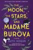 Moon the Stars and Madame Burova
