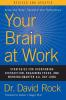 YOUR BRAIN AT WORK REVISED AND UPDATED
