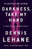 Darkness Take My Hand