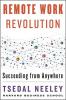 REMOTE WORK REVOLUTION
