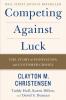 COMPETING AGAINST LUCK