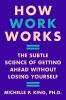 HOW WORK WORKS