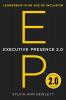 EXECUTIVE PRESENCE 2.0